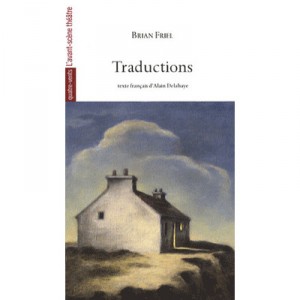 Traductions - Brian Friel