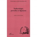 Traductologie, Proverbes Et Figements - Michel Quitout , Julia Sevilla Munoz