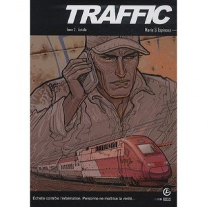 Traffic T.2 , Echelle - Michel Espinosa , Damien Marie