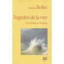 Tragedies De La Mer - Bellec