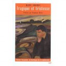 Tragique Et Tristesse , Walter Benjamin Archeologue De La Modernite - Marc Sagnol