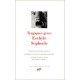 Tragiques Grecs - Eschyle , Sophocle