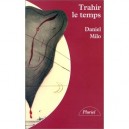 Trahir Le Temps - Collectif