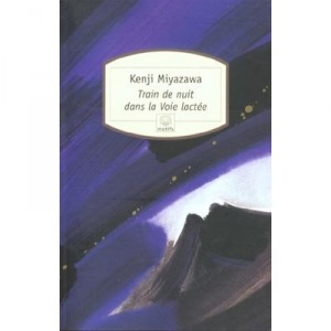 Train De Nuit Dans La Voie Lactee N 21 - Kenji Miyazawa