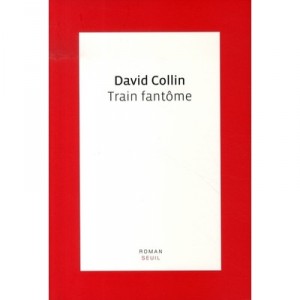 Train Fantome - David Collin