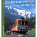 Ces Trains Qui Traversent Les Montagnes - Collectif