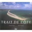 Trait De Cote , Le Littoral Vu Du Ciel Du Cap Gris-nez Aux Iles Lavezzi - Yannick Charles , Philip Plisson