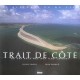 Trait De Cote , Le Littoral Vu Du Ciel Du Cap Gris-nez Aux Iles Lavezzi - Yannick Charles , Philip Plisson
