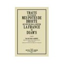 Traite A L'usage De Mes Potes De Droite Qui Ont Du Mal A Kiffer La France De Diam's - Matthieu Grimpret