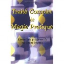 Traite Complet De Magie Pratique , Exercices Progressifs En Douze Lecons - Patrick Guerin