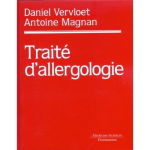 Traite D'allergologie - Daniel Vervloet , Antoine Magnan
