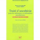 Traite D'anesthesie Pour Les Infirmiers Et Infirmieres Anesthesistes - Viallars , Tanguy