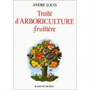 Traite D'arboriculture Fruitiere - Louis Andre
