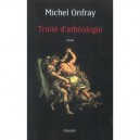 Traite D'atheologie - Michel Onfray