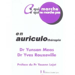 En Auriculotherapie - Yunsan Meas , Yves Rouxeville
