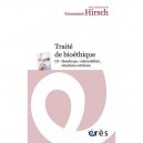 Traite De Bioethique T.3 , Decisions En Situations Extremes - Emmanuel Hirsch