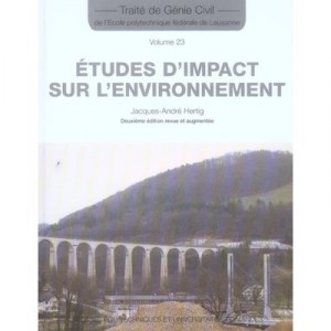 Traite De Genie Civil T.23 , Etudes D'impact Sur L'environnement - Jacques-andre Hertig