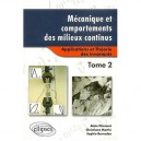 Mecanique Et Comportements Des Milieux Continus T.2 , Applications - Alain Thionnet , Christiane Martin , Sophie Barradas