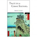 Traite De La Cabane Solitaire - Antoine Marcel