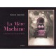 La Mere Machine , L'histoire Des Ateliers Tosco - Sergio Aquindo