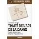 Traite De L'art De La Danse - Charles Blasis , Flavia Pappacena