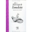 Petit Traite De L'omelette - Beatrice Vigot-lagandre
