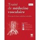 Traite De Medecine Vasculaire T.1 , Principes De Base, Maladies Arterielles - Societe Francaise De Medecine Vasculaire