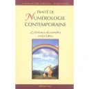 Traite De Numerologie Contemporaine , L'alchimie Des Nombres Et Des Lettres - Alain-victor Christel , Harry Mace