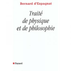 Trafficking of Physics and Philosophy - Bernard D 'Espagnat
