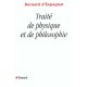 Traite De Physique Et De Philosophie - Bernard D' Espagnat