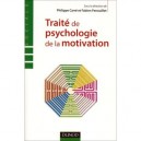 Traite De Psychologie De La Motivation - Philippe Carre , Fabien Fenouillet