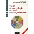 Traite De Psychologie Du Travail Et Des Organisations (2e Edition) - Jean-luc Bernaud , Claude Lemoine