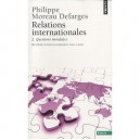 Relations Internationales T.2 - Philippe Moreau Defarges