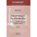 Traite De Robotique 2 Les Parties Operatives Prehension Adaptabilite Actionneurs Transmission - Bop