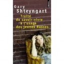 Traite De Savoir-vivre A L'usage Des Jeunes Russes - Gary Shteyngart