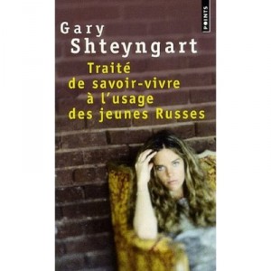 Traite De Savoir-vivre A L'usage Des Jeunes Russes - Gary Shteyngart