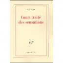 Court Traite Des Sensations - Jean Clair