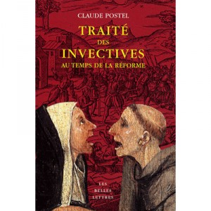 Trafficking invective at the Reformation - Claude Postel