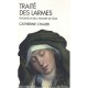 Traite Des Larmes , Fragilite De Dieu, Fragilite De L'ame - Catherine Chalier