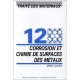 Traite Des Materiaux T.12 , Corrosion Et Chimie De Surfaces Des Metaux - Dieter Landolt