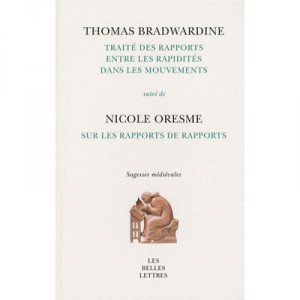 Traite Des Rapports Entre Les Rapidites Dans Les Mouvements - Thomas Bradwardine