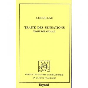 Traite Des Sensations : Le Traite Des Animaux 1754 - Condillac