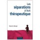 Les Separations A But Therapeutique (2e Edition) - Maurice Berger