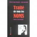 Traite De Tous Les Noms , Histoires De Mots Marquants - Pierre-louis Desprez , Ivan Gavriloff