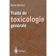 Traite De Toxicologie Generale - Bounias