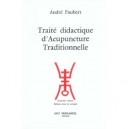 Traite Didactique D'acupuncture Traditionnelle - Andre Faubert