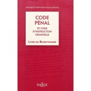 Code Penal Et Code D'instruction Criminelle, Livre Du Bicentenaire - Collectif