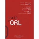 Traite D'orl - Daniel Brasnu