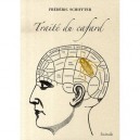 Traite Du Cafard - Frederic Schiffter