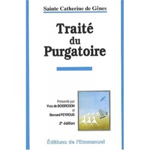 Traite Du Purgatoire (2e Edition) - Sainte Catherine De Genes